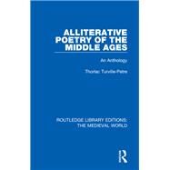 Alliterative Poetry of the Later Middle Ages by Turville-Petre, Thorlac, 9780367191375