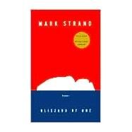 Blizzard of One by STRAND, MARK, 9780375701375