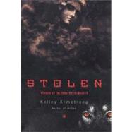 Stolen A Novel (Otherworld Book 2) by Armstrong, Kelley, 9780670031375