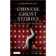 Chinese Ghost Stories by Hearn, Lafcadio; Cass, Victoria, 9780804841375