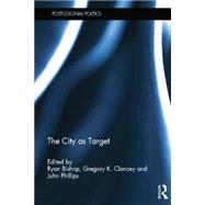 The City as Target by Bishop; Ryan, 9781138851375
