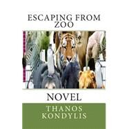 Escaping from Zoo by Kondylis, Thanos, 9781479341375