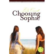 CHOOSING SOPHIE by Carroll, Leslie, 9780060871376