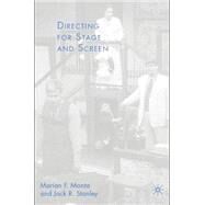 Directing for Stage and Screen by Monta, Marian F.; Stanley, Jack R., 9780230601376