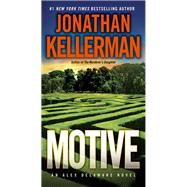 Motive by Kellerman, Jonathan, 9780345541376