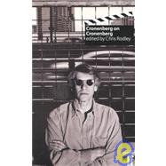 Cronenberg on Cronenberg by David Cronenberg; Edited by Chris Rodley, 9780571191376