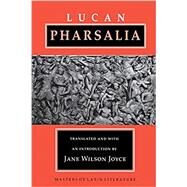 Pharsalia by Lucan, Lucan; Joyce, Jane Wilson, 9780801481376