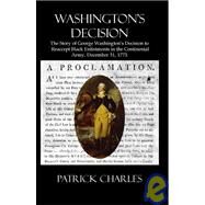 Washington's Decision by Charles, Patrick J., 9781419621376