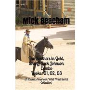 The Brothers in Gold, Sheriff Jack Johnson Combo by Beacham, Mick, 9781523711376
