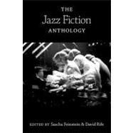 The Jazz Fiction Anthology by Feinstein, Sascha, 9780253221377