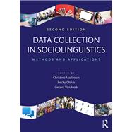 Data Collection in Sociolinguistics: Methods and Applications, Second Edition by Mallinson; Christine, 9781138691377
