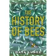 The History of Bees A Novel by Lunde, Maja, 9781501161377