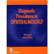 Diagnostic Procedures in Ophthalmology by Nema, H. V.; Nema, N., 9781842651377