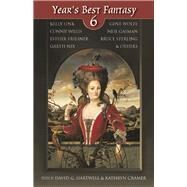 Year's Best Fantasy 6 by Hartwell, David G; Cramer, Kathryn, 9781892391377