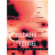 Children of Ezekiel by Lieb, Michael, 9780822321378
