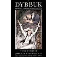 A Dybbuk by Ansky, S., 9781559361378