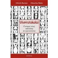 Vivprotokoloj Esperantistaj Vivoj. En Esperanto by Becker, Ulrich, 9781595691378