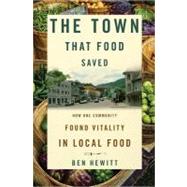 The Town That Food Saved by Hewitt, Ben, 9781609611378