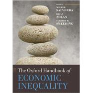 The Oxford Handbook of Economic Inequality by Salverda, Wiemer; Nolan, Brian; Smeeding, Timothy M., 9780199231379