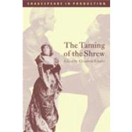 The Taming of the Shrew by William Shakespeare , Edited by Elizabeth Schafer, 9780521661379