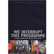 We Interrupt This Programme by Barnard, Peter, 9780563551379