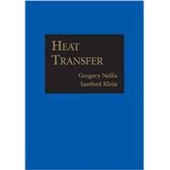 Heat Transfer by Nellis, Gregory; Klein, Sanford, 9781107671379