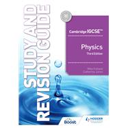 Cambridge IGCSE Physics Study and Revision Guide Third Edition by Mike Folland; Catherine Jones, 9781398361379