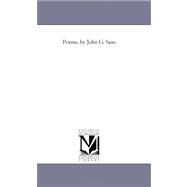 Poems, by John G Saxe by Saxe, John Godfrey, 9781425531379