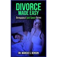 Divorce Made Easy by Benson, Marcus S., 9781500771379