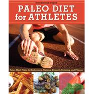 Paleo Diet for Athletes by Rockridge Press, 9781623151379