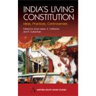 Indias Living Constitution by Hasan, Zoya; Sridharan, Eswaran; Sudarshan, R., 9781843311379