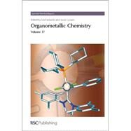 Organometallic Chemistry by Fairlamb, Ian J. S.; Lynam, J. M.; Humphrey, M. G. (CON); De Bruin, Bas (CON); O'hara, Charles (CON), 9781849731379