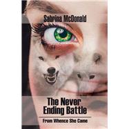 The Never Ending Battle by McDonald, Sabrina, 9781984511379