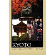 Kyoto A Cultural History by Dougill, John, 9780195301380