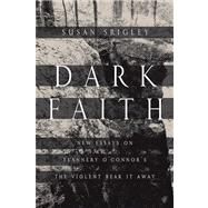 Dark Faith by Srigley, Susan, 9780268041380