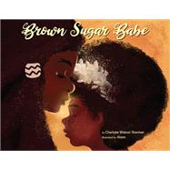 Brown Sugar Babe by Watson Sherman, Charlotte; Akem, 9781635921380