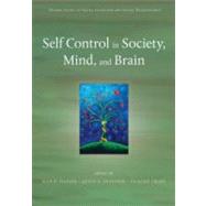 Self Control in Society, Mind, and Brain by Hassin, Ran; Ochsner, Kevin; Trope, Yaacov, 9780195391381