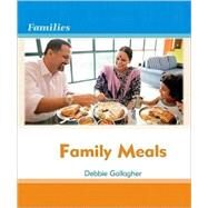 Family Meals by Gallagher, Debbie, 9780761431381