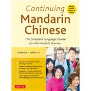 Continuing Mandarin Chinese Textbook by Kubler, Cornelius C., 9780804851381
