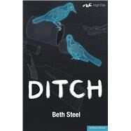Ditch by Steel, Beth, 9781408131381