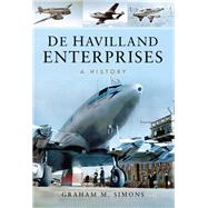 De Havilland Enterprises by Simons, Graham M., 9781473861381