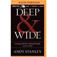 Deep & Wide by Stanley, Andy; Parks, Tom, 9781491511381