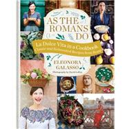 As the Romans Do by Eleonora Galasso, 9781784721381