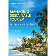 Managing Sustainable Tourism by Edgell, David L., Sr., 9780367331382