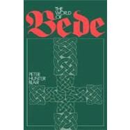 The World of Bede by Peter Hunter Blair , Foreword by Michael Lapidge, 9780521391382