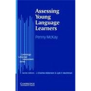 Assessing Young Language Learners by Penny McKay, 9780521841382