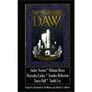 DAW 30th Anniversary Fantasy Anthology by Wolheim, Betsy; Gilbert, Sheila, 9780756401382