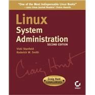 Linux System Administration by Stanfield, Vicki; Smith, Roderick W., 9780782141382