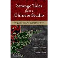 Strange Tales from a Chinese Studio by Pu, Songling, 9780804841382