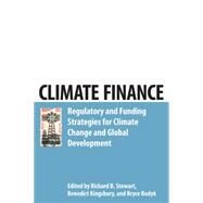 Climate Finance by Kingsbury, Benedict, 9780814741382